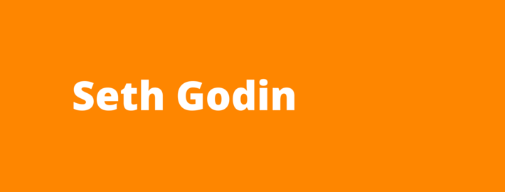 Seth Godin Zitate