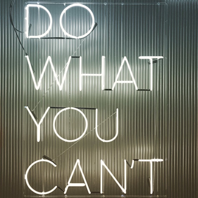 do what you can't