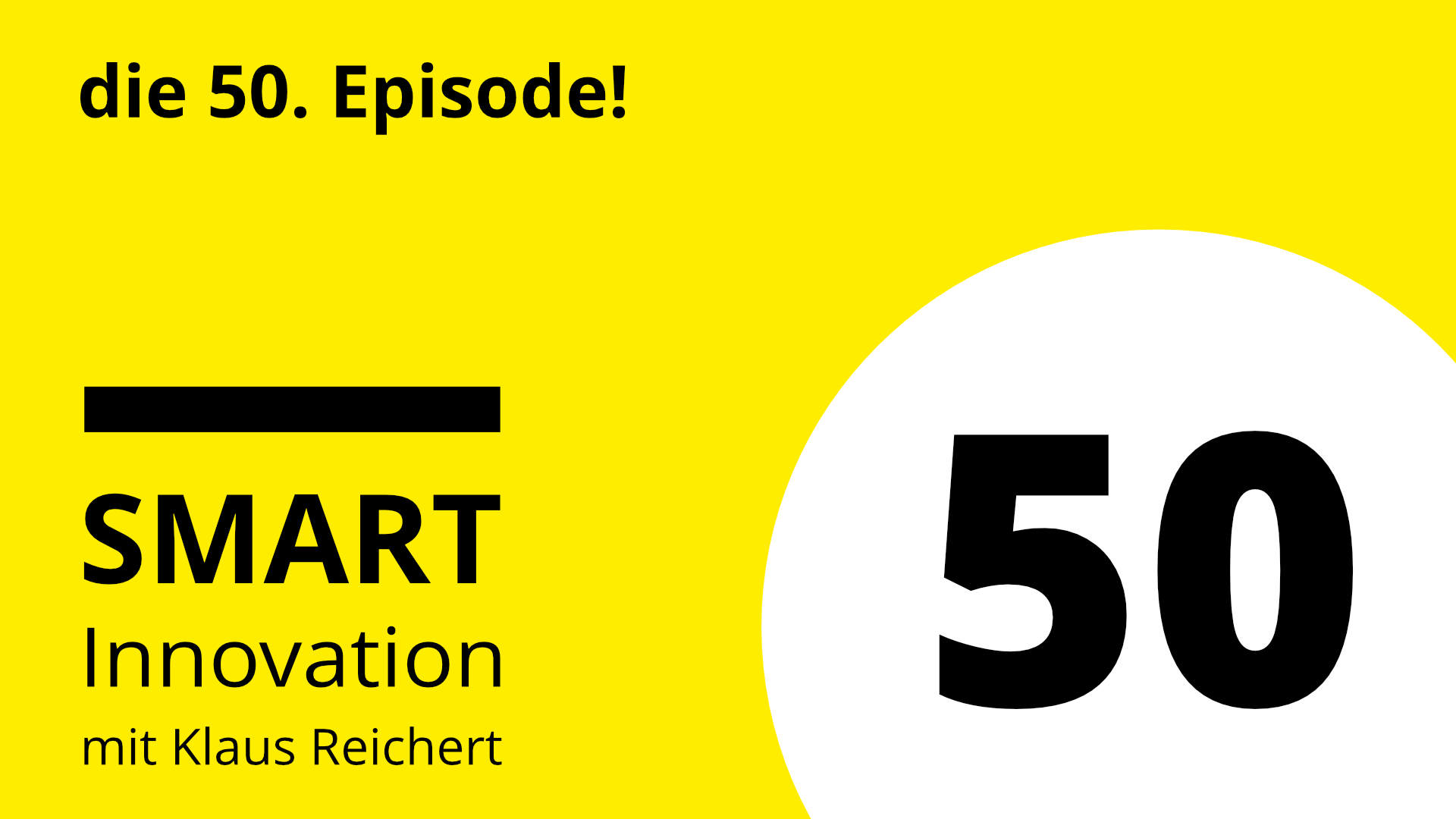 Smart Innovation Podcast Episode 50